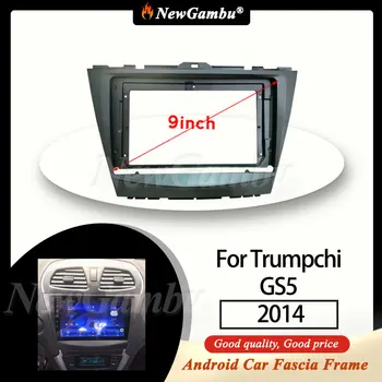NewGambu, 9-дюймовая автомагнитола, Установочный DVD GPS, Пластиковая панель приборной панели для Trumpchi GS5 2014 Frame